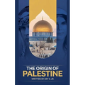The Origin of Palestine