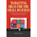 Marketing Ideas for the Small Business