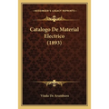 Catalogo De Material Electrico (1893)