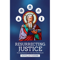 Resurrecting Justice: Reading Romans for the Life of the World