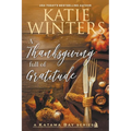 A Thanksgiving full of Gratitude