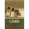 Osiris and the Egyptian Resurrection, Vol. 1: Volume 1