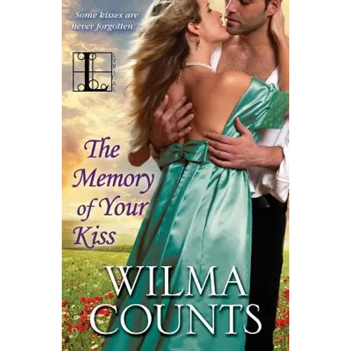 The Memory of Your Kiss
