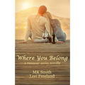 Where You Belong: a runaway series novella