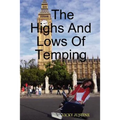 The Highs and Lows of Temping