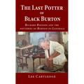 The Last Potter of Black Burton: Richard Bateson and the potteries of Burton-in-Lonsdale