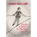 Clergy Self-Care: Finding a Balance for Effective Ministry