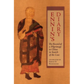 Ennin's Diary: The Record of a Pilgrimage to China in Search of the Law