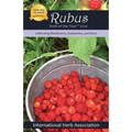 Rubus: Herb of the Year(TM) 2020: Celebrating Blackberries, Raspberries & More!