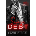 Savage Debt: A Marriage of Convenience Dark Mafia Romance: A Savage Bloodline Crossover