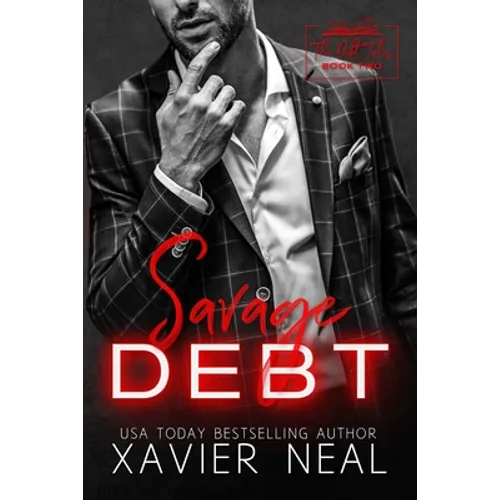 Savage Debt: A Marriage of Convenience Dark Mafia Romance: A Savage Bloodline Crossover