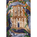 The Ghost Sister