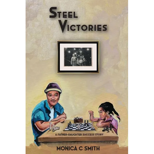 Steel Victories: A Father-Daughter Success Story