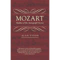 Mozart: Studies of the Autograph Scores