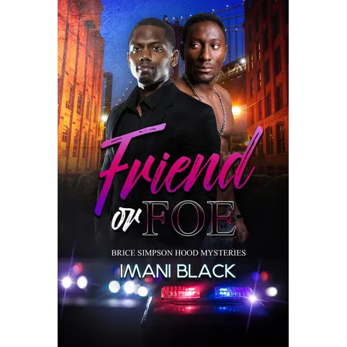 Friend or Foe: Brice Simpson Hood Mysteries