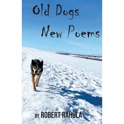 Old Dogs New Poems