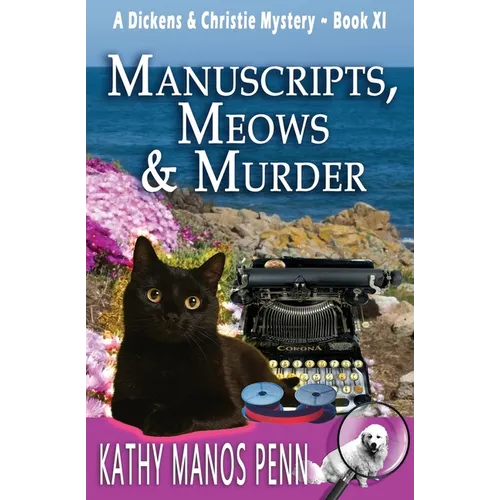 Manuscripts, Meows & Murder: A Cozy British Animal Mystery
