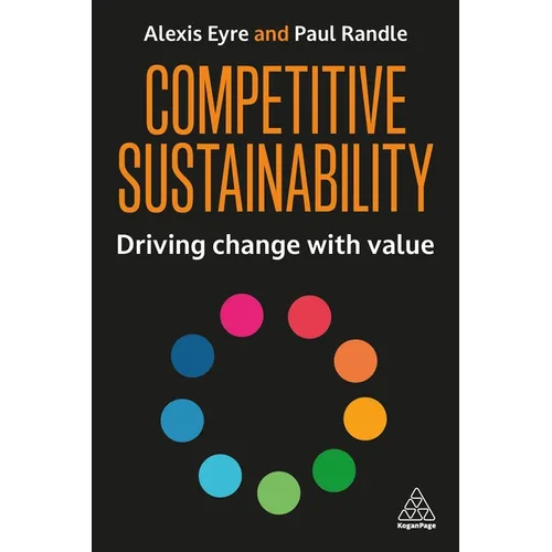 Competitive Sustainability: Driving Change with Value