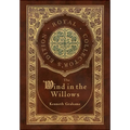 The Wind in the Willows (Royal Collector's Edition) (Case Laminate Hardcover with Jacket)