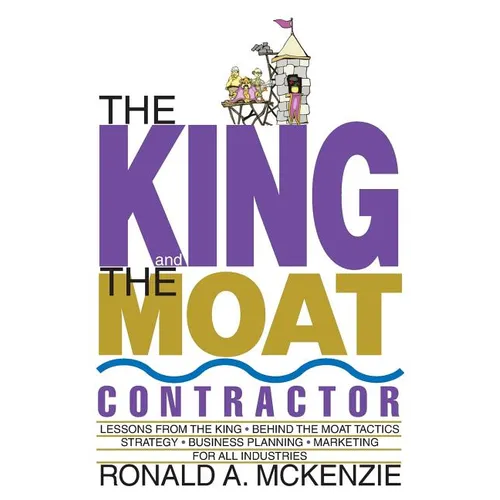 The King and the Moat Contractor