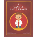 A Candle and a Prayer