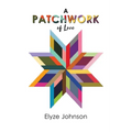 A Patchwork of Love