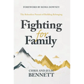Fighting for Family: The Relentless Pursuit of Building Belonging