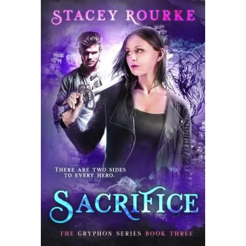Sacrifice: A Gryphon Series Novel