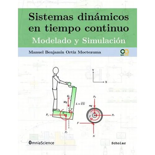 Sistemas dinámicos en tiempo continuo: Modelado y simulación