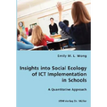 Insights into Social Ecology of ICT Implementation