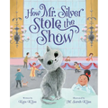 How Mr. Silver Stole the Show