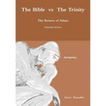 The Bible vs The Trinity