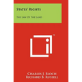 States' Rights: The Law of the Land