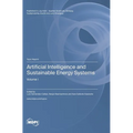Artificial Intelligence and Sustainable Energy Systems: Volume I