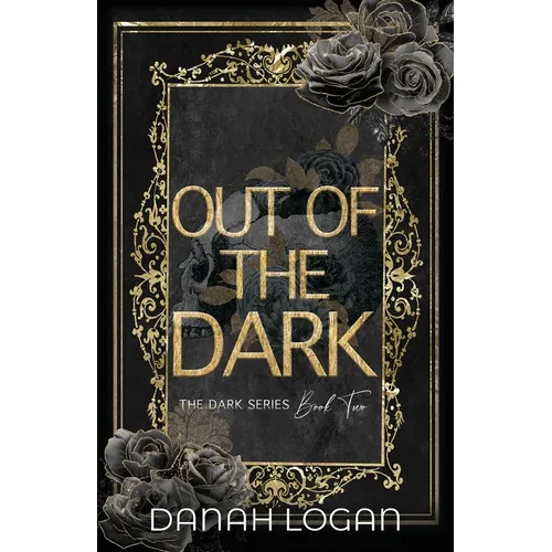 Out of the Dark (Discreet Cover): A Dark New Adult Romantic Suspense Trilogy