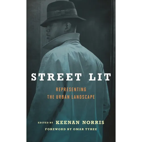 Street Lit: Representing the Urban Landscape