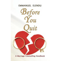 Before You Quit