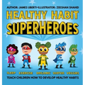Healthy Habit Superheroes