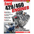 Ford 429/460 Engines: Htb Max Perf: How to Build Max Performance