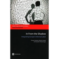 In from the Shadow: Integrating Europe's Informal Labor