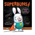 Superbuns!: Kindness Is Her Superpower