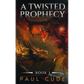A Twisted Prophecy