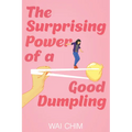 The Surprising Power of a Good Dumpling