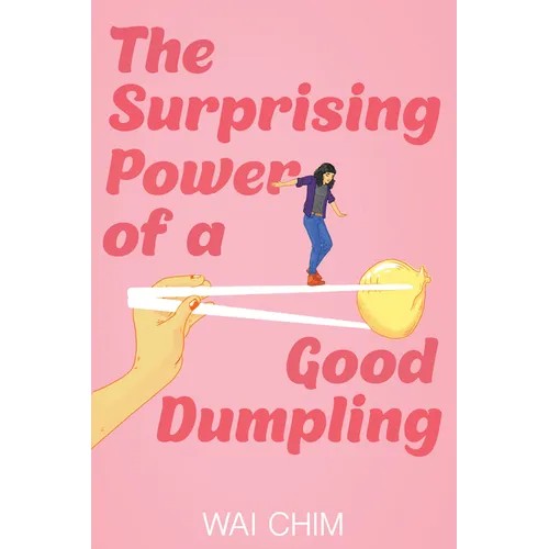 The Surprising Power of a Good Dumpling