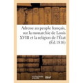 Adresse Au Peuple Français, Sur La Monarchie de Louis XVIII Et La Religion de l'État