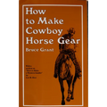 How to Make Cowboy Horse Gear