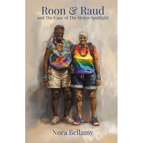 Roon & Raud and the Case of the Stolen Spotlight
