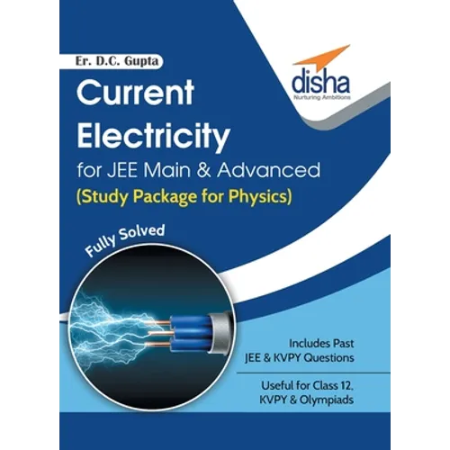 Current Electricity for JEE Main & Advanced (Study Package for Physics)