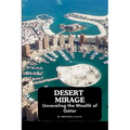 Desert Mirage: Unraveling the Wealth of Qatar