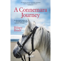 A Connemara Journey: A Thousand Miles on Horseback Through Western Ireland